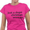 Just A Dope Christian Woman (Women's Short Sleeve)