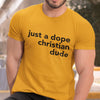 Just A Dope Christian Dude (Men's Short Sleeve)