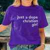 Just A Dope Christian Girl (Women's Short Sleeve)