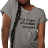 Just A Dope Christian Woman (Women's Short Sleeve)