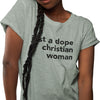 Just A Dope Christian Woman (Women's Short Sleeve)