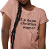 Just A Dope Christian Woman (Women's Short Sleeve)