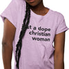 Just A Dope Christian Woman (Women's Short Sleeve)