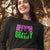 Defying Gravity Pink & Green (Sweatshirt)