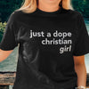 Just A Dope Christian Girl (Women's Short Sleeve)