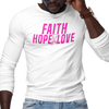 Faith, Hope, & Love (Men's Long Sleeve) - Rookie